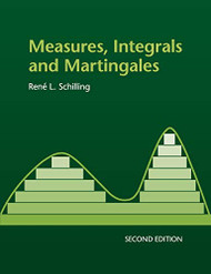 Measures Integrals and Martingales