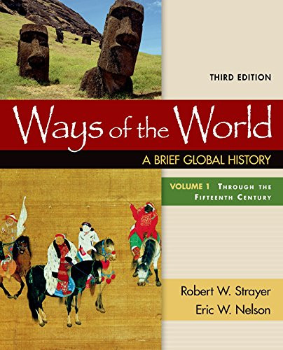 Ways of the World: A Brief Global History Volume 1