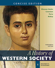 History of Western Society Concise Edition Volume 1