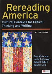 Rereading America: Cultural Contexts for Critical Thinking