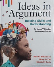Ideas in Argument: Building Skills and Understanding for the AP?