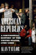 American Republics: A Continental History of the United States