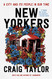 New Yorkers: A City and Its People in Our Time