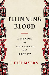 Thinning Blood: A Memoir of Family Myth and Identity