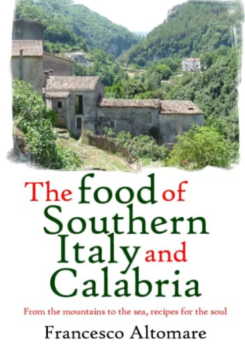 Food of Southern Italy and Calabria