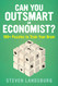 Can You Outsmart An Economist