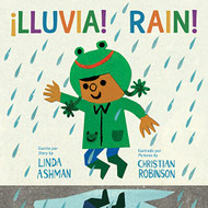 Rain!/?íLluvia! Board Book: Bilingual English-Spanish