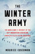 Winter Army: The World War II Odyssey of the 10th Mountain