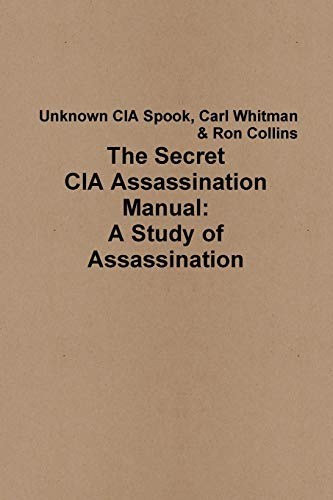 Secret CIA Assassination Manual: A Study of Assassination