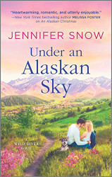 Under an Alaskan Sky (A Wild River Novel 2)