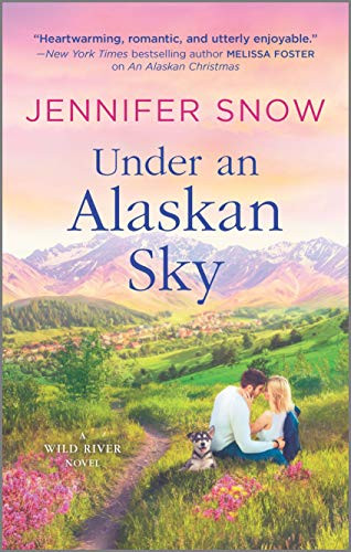 Under an Alaskan Sky (A Wild River Novel 2)