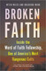 Broken Faith: Inside the Word of Faith Fellowship One of America's