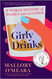 Girly Drinks: A World History of Women and Alcohol