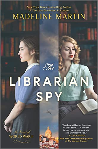 Librarian Spy: A Novel of World War II