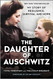 Daughter of Auschwitz