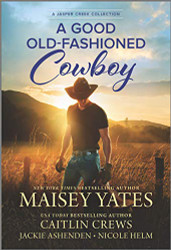 Good Old-Fashioned Cowboy (Jasper Creek)