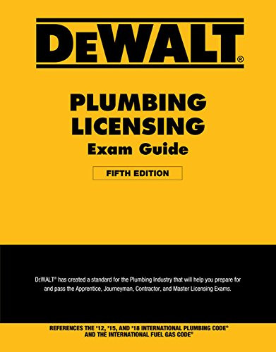 DEWALT Plumbing Licensing Exam Guide: Based on the 2018 IPC