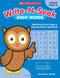 Sight Words: Motivating Practice Pages to Help Kids Master Sight Words