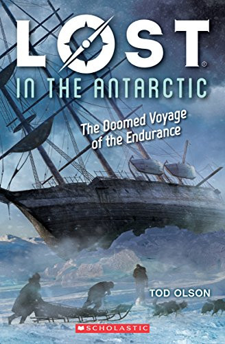 Lost in the Antarctic: The Doomed Voyage of the Endurance