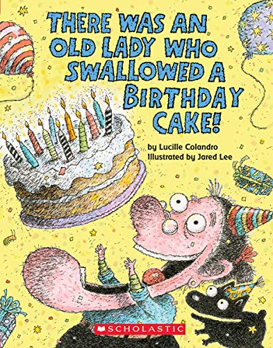 There Was an Old Lady Who Swallowed a Birthday Cake (Board Book)