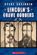 Lincoln's Grave Robbers (Scholastic Focus)