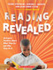 Reading Revealed: 50 Expert Teachers Share What They Do and Why They