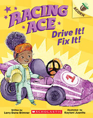 Drive It! Fix It! An Acorn Book (Racing Ace #1) (1)
