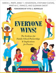 Everyone Wins! The Evidence for Family-School Partnerships
