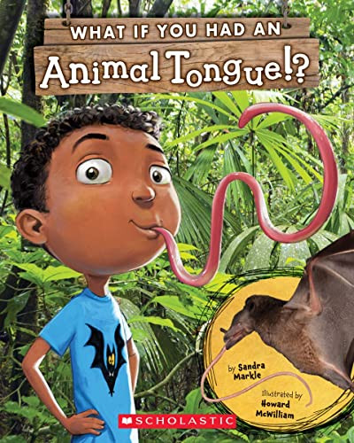 What If You Had an Animal Tongue!