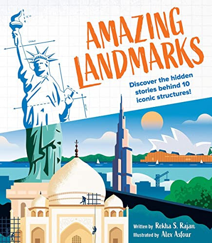 Amazing Landmarks: Discover the hidden stories behind 10 iconic