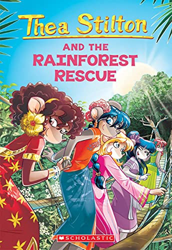 Rainforest Rescue (Thea Stilton #32) (32)