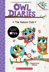 Nature Club: A Branches Book (Owl Diaries #18)