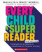 Every Child A Super Reader