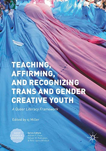 Teaching Affirming and Recognizing Trans and Gender Creative Youth