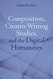 Composition Creative Writing Studies and the Digital Humanities