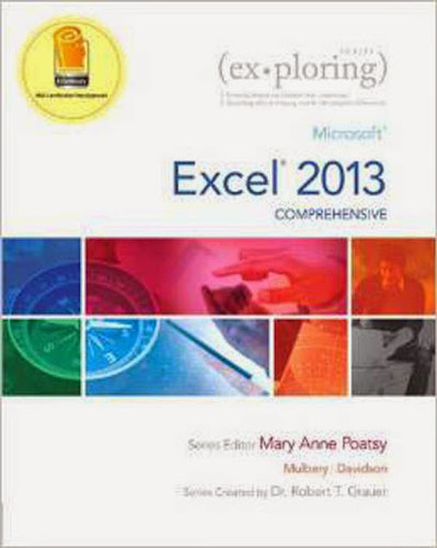 Exploring Microsoft Excel 2013 Comprehensive