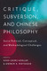 Critique Subversion and Chinese Philosophy