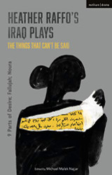 Heather Raffo's Iraq Plays
