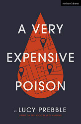 Very Expensive Poison (Modern Plays)
