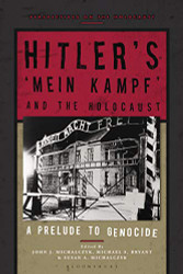 Hitler's Mein Kampf and the Holocaust: A Prelude to Genocide