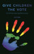 Give Children the Vote: On Democratizing Democracy
