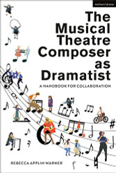 Musical Theatre Composer as Dramatist