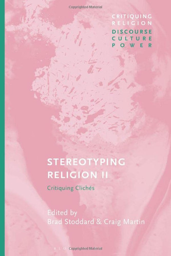 Stereotyping Religion II: Critiquing Clichis