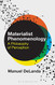 Materialist Phenomenology: A Philosophy of Perception - Theory