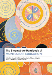 Bloomsbury Handbook of Montessori Education