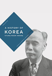 History of Korea (Bloomsbury Essential Histories)