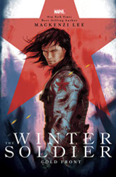 Winter Soldier: Cold Front (Marvel Rebels & Renegades)