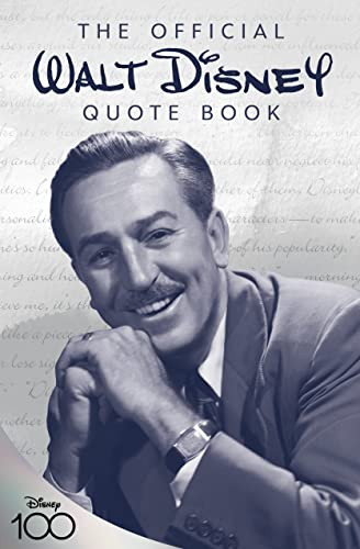 Official Walt Disney Quote Book (Disney Editions Deluxe)