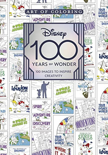 Art of Coloring: Disney 100 Years of Wonder: 100 Images to Inspire