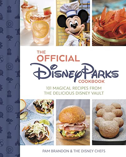 Official Disney Parks Cookbook